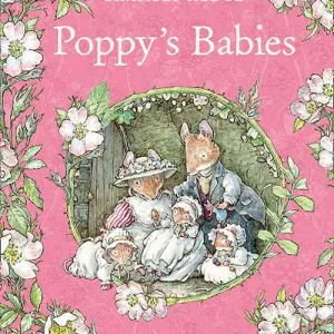 Brambly Hedge Poppy's Babies Children's Book