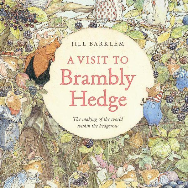 A Visit to Brambly Hedge